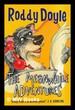 The Meanwhile Adventures / Roddy Doyle; Illustrated By Brian Ajhar