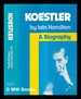 Koestler: a Biography / Iain Hamilton