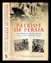 Patriot of Persia: Muhammad Mossadegh and a Very British Coup / Christopher De Bellaigue