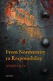 From Normativity to Responsibility