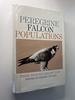 Peregrine Falcon Populations: Their Biology and Decline (Inscribed to Durward Allen)
