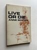Live Or Die (Joan Didion's Copy)