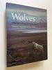 Wolves: Behavior, Ecology, and Conservation (Signed By Mech)