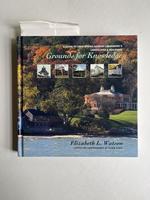 Grounds for Knowledge: a Guide to Cold Spring Harbor Laboratory's Landscapes and Buildings/Introducing the Bungtown Botanical Garden (Inscribed By James Watson to William Saffire, With Letter)