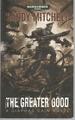 The Greater Good (Warhammer 40, 000)