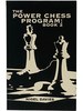 The Power Chess Program: Book 2 (Batsford Popular Chess)