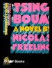 Tsing-Boum; a Novel