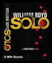 Solo: [a James Bond Novel] / William Boyd
