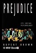 Prejudice: Its Social Psychology / Rupert Brown
