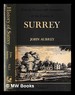 The Natural History and Antiquities of the County of Surrey Volume 2 / John Aubrey