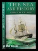 The Sea and History / Edited By E.E. Rice