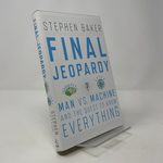 Final Jeopardy: Man Vs. Machine and the Quest to Know Everything