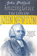 Amazing Grace: the Life of John Newton