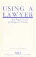 (First Edition) 1985 Pb Using a Lawyer--and What to Do If Things Go Wrong By Helm, Adrien
