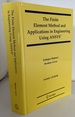 The Finite Element Method and Applications in Engineering Using Ansys