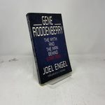 Gene Roddenberry: the Myth and the Man Behind "Star Trek"