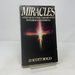 Miracles: a Parascientific Inquiry Into Wonderous Phenomena