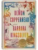 Demon Copperhead: a Novel (Barnes & Noble Exclusive Edition)