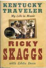 Kentucky Traveler My Life in Music