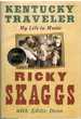 Kentucky Traveler My Life in Music
