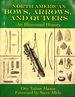 North American Bows, Arrows, and Quivers: an Illustrated History