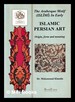 The Arabesque Motif (Isl�m�) in Early Islamic Persian Art: Origin, Form and Meaning / Mohammad Khaz�ie