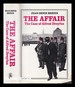 The Affair: the Case of Alfred Dreyfus / Jean-Denis Bredin; Translated From the French By Jeffrey Mehlman