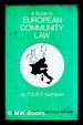 A Guide to European Community Law / By P. S. R. F. Mathijsen. Pref. By J. D. B. Mitchell