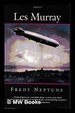Fredy Neptune / Les Murray
