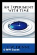 An Experiment With Time