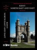 Kent: North East and East / By John Newman