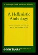 A Hellenistic Anthology / Selected and Edited By Neil Hopkinson