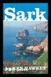 Sark / By Ken Hawkes