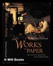 Works on Paper: the Craft of Biography and Autobiography / Michael Holroyd