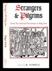 Strangers and Pilgrims: From the Castle of Perseverance to King Lear / Edgar Schell
