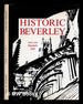 Historic Beverley / By Ivan and Elisabeth Hall; Documentary Research By G.B. Drummond, B.a. English