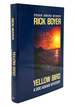 Yellow Bird, a Doc Adams Mystery-Inscribed and With Letter From Author