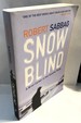 Snowblind: A Brief Career in the Cocaine Trade