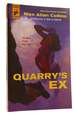 Quarry's Ex