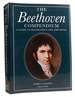 The Beethoven Compendium; a Guide to Beethoven's Life and Music