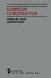 1985 Hc Compiler Construction (Monographs in Computer Science) By Waite, William M.