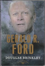 Gerald R. Ford (the American Presidents Series)