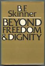 Beyond Freedom and Dignity