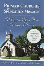 Pioneer Churches of Springfield, Missouri
