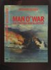 Man O' War, the Fighting Ship in History