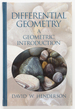 Differential Geometry: a Geometric Introduction