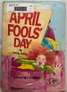 April Fools' Day (Carolrhoda on My Own Book. )