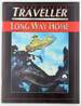 Long Way Home (Marc Miller's Traveller-T4)