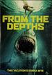 From the Depths [Dvd]