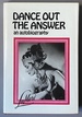 Dance Out the Answer